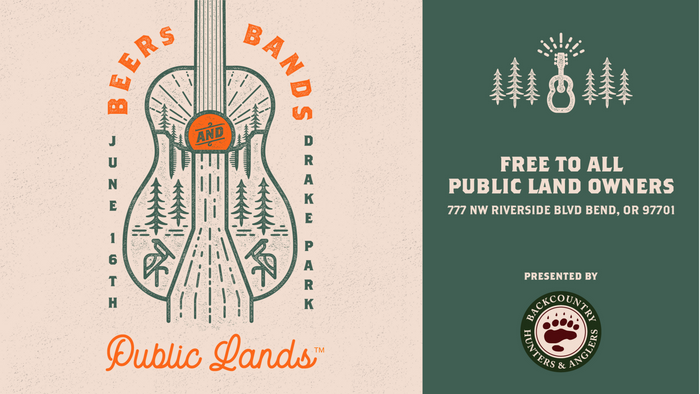 Beers, Bands and Public Lands: Drake Park, Bend, OR. June, 16th, 12:00-5:00